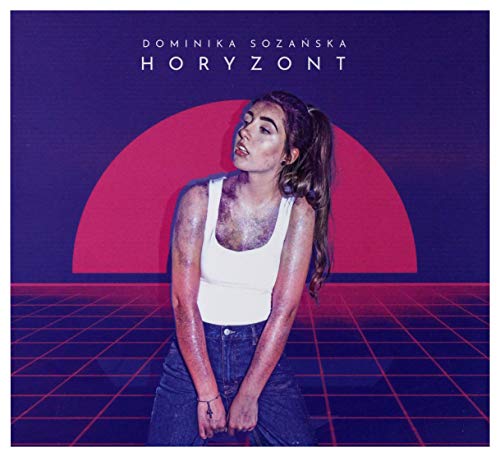 Dominika SozaĹska: Horyzont [CD] von MyMusic