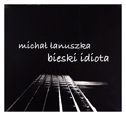 Michał Łanuszka: Bieski idiota (digipack) [CD] von MyMusic
