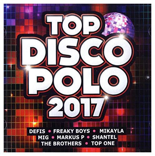 Top Disco Polo 2 2017 [CD] von MyMusic