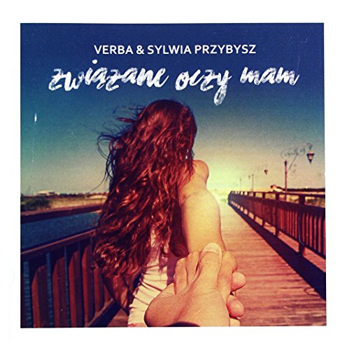 Verba & Sylwia Przybysz: Związane oczy mam [CD] von MyMusic