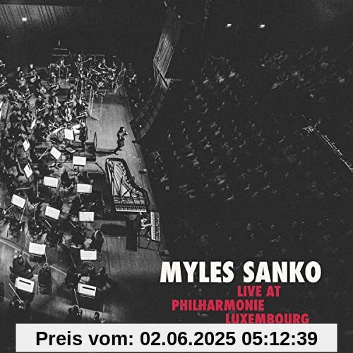 Live At Philharmonie Luxembourg Live At Philharmonie Luxembourg von Myles Sanko
