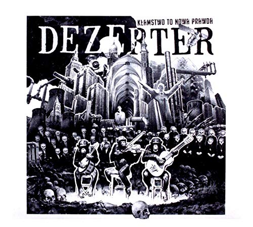 Dezerter: KĹamstwo to nowa prawda (digipack) [CD] von Mystic Production