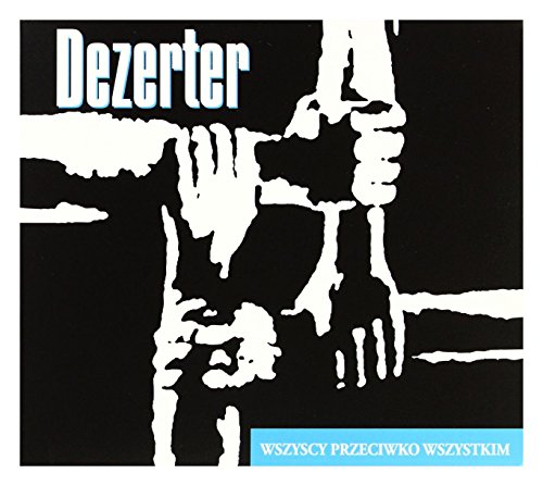 Dezerter: Wszyscy Przeciwko Wszystkim (digipack) (digipack) [CD] von Mystic Production