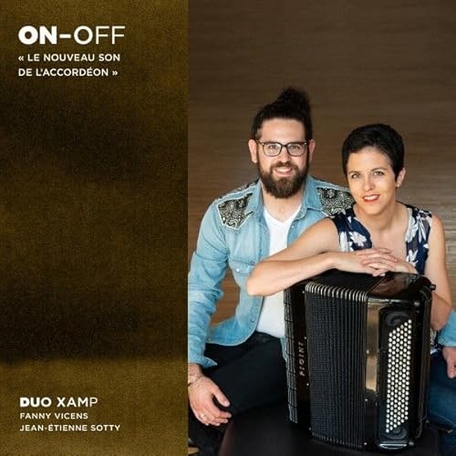 ON OFF: Le Nouveau Son De L Accordeon Duo XAMP (digipack) [CD] von Mystic Production