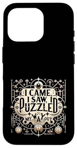 Ich kam, ich sah, ich rätselte, wie ich da rauskomme Hülle für iPhone 16 Pro Ich kam, ich sah, ich rätselte, wie ich da rauskomme Hülle für iPhone 16 Pro von Mystical escape room Puzzle Adventure