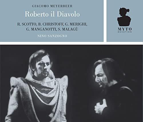 Meyerbeer:Roberto Il Diavolo Meyerbeer:Roberto Il Diavolo von MYTO