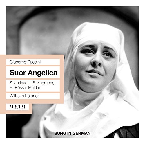 Puccini: Suor Angelica Puccini: Suor Angelica von Myto Historical