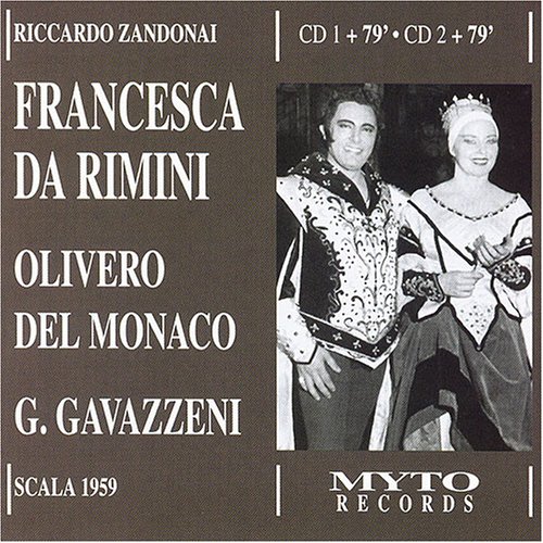 Riccardo Zandonai: Francesca da Rimini (Oper) (Gesamtaufnahme) (2 CD) von Myto