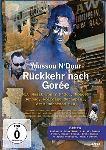 Youssou N'Dour - Rückkehr nach Gorée (OmU) von Alive