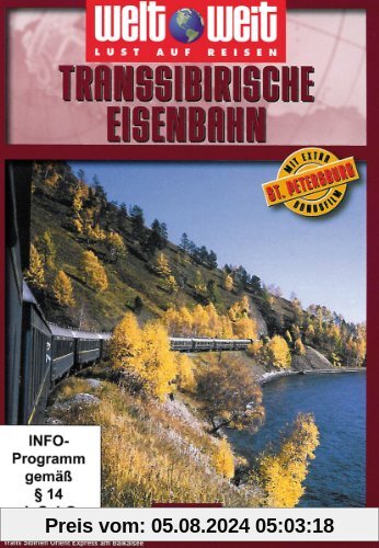 Transsibirische Eisenbahn (Reihe: welt weit) mit Bonusfilm St. Petersburg (1 DVD, Länge: ca. 78 Min.) von N N