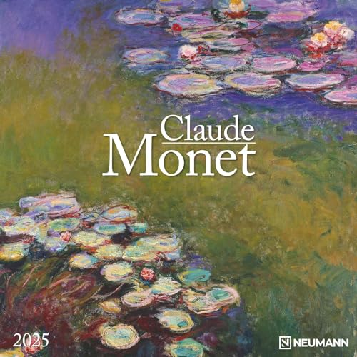 Claude Monet 2025 - Wand-Kalender - Broschüren-Kalender - 30x30 - 30x60 geöffnet - Kunst-Kalender von N NEUMANNVERLAGE