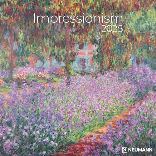 Impressionism 2025 - Wand-Kalender - Borschüren-Kalender - 30x30 - 30x60 geöffnet - Kunst-Kalender: Masterpieces von N NEUMANNVERLAGE