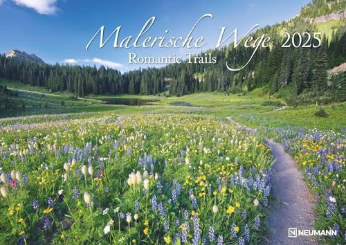 Malerische Wege 2025 - Wand-Kalender - 42x29,7 - Natur: Romantic Trails von N NEUMANNVERLAGE