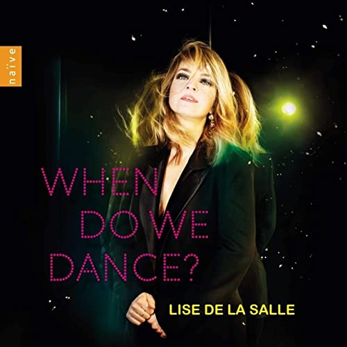 When Do We Dance? von NAIVE CLASSIQUE