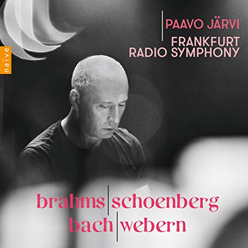 Brahms-Schönberg-Bach-Webern Brahms-Schönberg-Bach-Webern von NAIVE