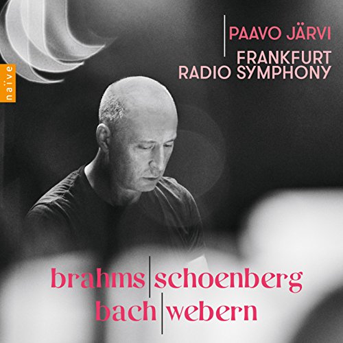 Brahms-Schönberg-Bach-Webern von NAIVE