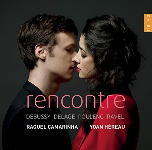 Rencontre/Debussy,Delage,Poulenc,Ravel von NAIVE