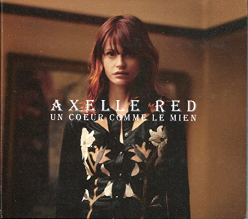 Un Coeur Comme le Mien : Version Deluxe Limité mit einer DVD "Making - of des Albums Un Coeur Comme le Mien : Version Deluxe Limité mit einer DVD "Making - of des Albums von NAIVE