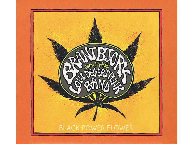 Brant Bjork And The Low Desert Punk Band - Black Power Flower (CD) von NAPALM REC