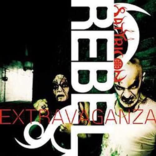 Rebel Extravaganza (Re-Issue 2lp) [Vinyl LP] von NAPALM RECORDS