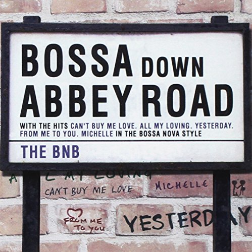 Bossa Down Abbey Road von NAR INTERNATIONAL