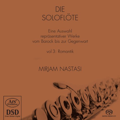 Die Soloflöte Vol.3: Romantik von NASTASI,MIRJAM