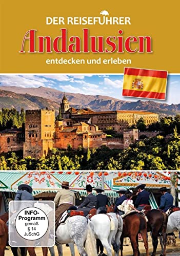 Andalusien - entdecken und erleben - Der Reiseführer Andalusien - entdecken und erleben - Der Reiseführer von NATUR GANZ NAH