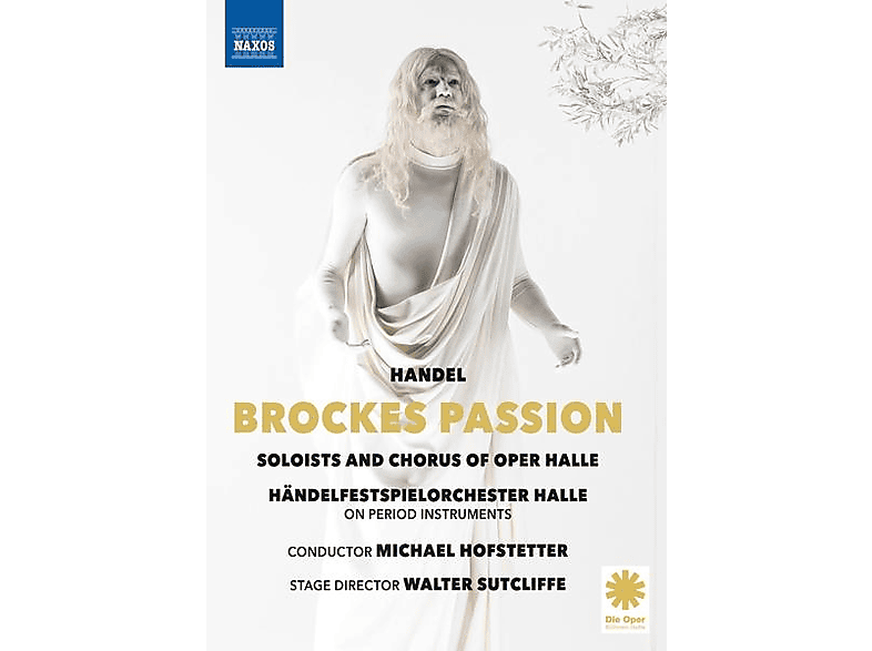 Colorado, Jorge Navarro/Händelfestspielorchester Halle/Hofstetter, Michael/Marziotte, Leandro - Händel: Brockes Passion (Oper Halle, 2023, Regie: Sutcliffe) (DVD) von NAXOS AV