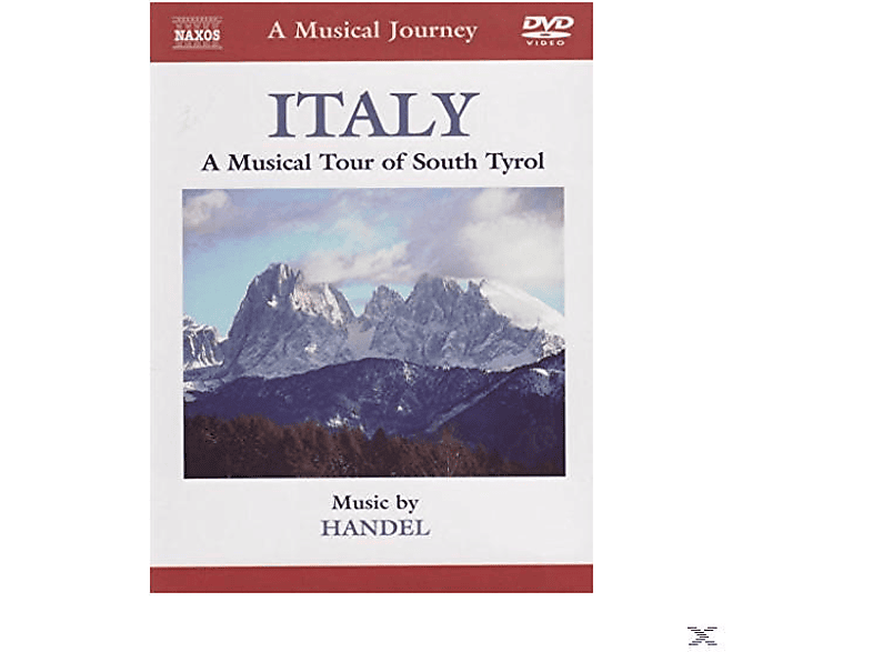 Handel: Italy South Tyrol DVD Handel: Italy South Tyrol DVD von NAXOS AV
