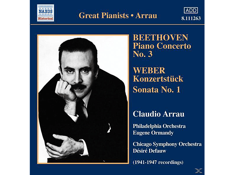 Claudio Arrau, Claudio/ormandy/defauw Arrau - Klavierkonzert 3/Konzertstück (CD) von NAXOS HIST