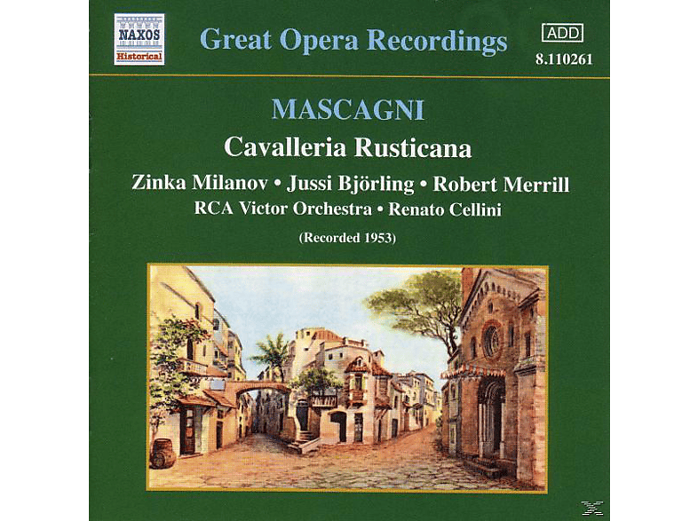 Jussi Bjorling, Robert Merrill, Zinka Milanova - Cavalleria Rusticana (CD) von NAXOS HIST