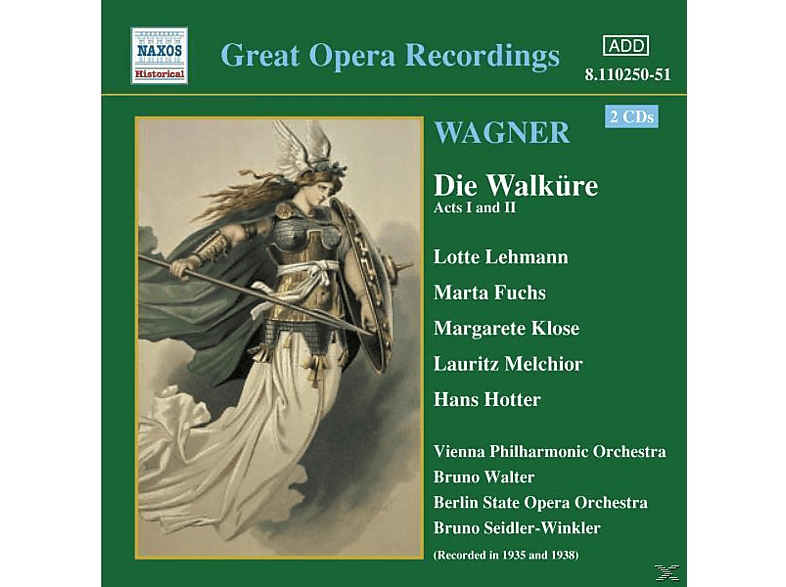 Lotte Lehmann, Marta Fuchs, Margarete Klose, Lauritz Melchior, Hans Hotter, Vienna Philharmonic Orchestra, The Berlin State Opera Orchestra - Die Walküre (CD) von NAXOS HIST