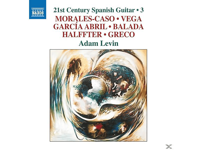 Adam Levin - 21st Century Spanish Guitar Vol.3 (CD) von NAXOS