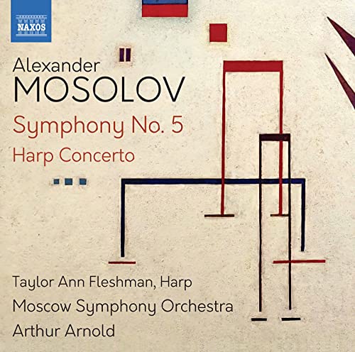 Alexander Mosolov: Sinfonie 5 / Harp Concerto von NAXOS