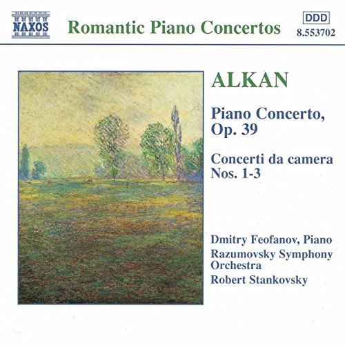 Alkan: Piano Concerto, Concerti da camera no 1-3 / Feofanov von NAXOS