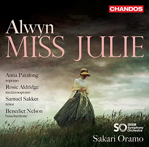 Alwyn: Miss Julie von NAXOS