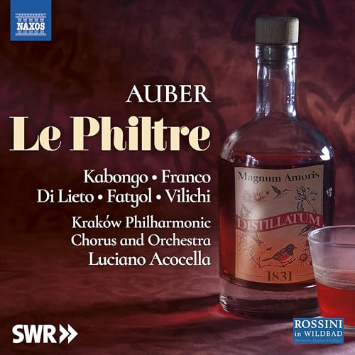 Auber: Le Philtre [Oper in zwei Akten] von NAXOS