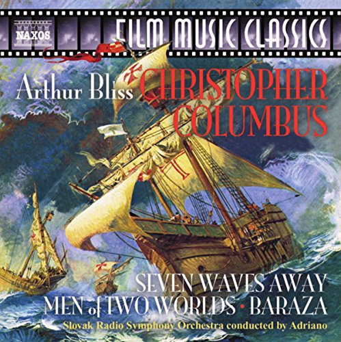 BLISS - Christopher Columbus (Film Music Classics) von NAXOS