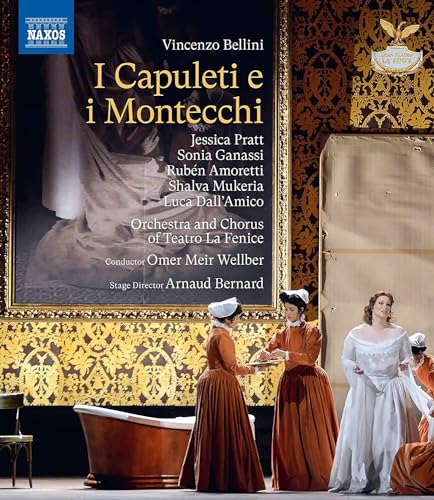 Bellini: I Capuleti E I Montecchi [Blu-ray] von NAXOS