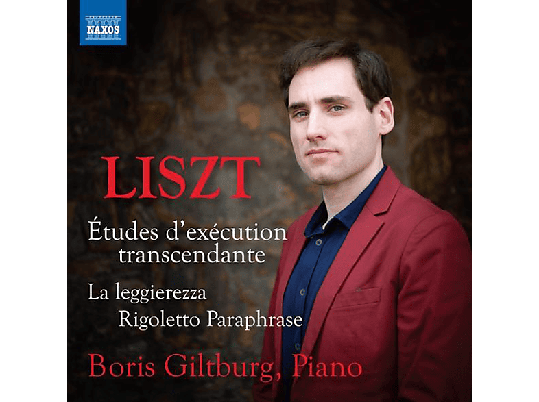 Boris Giltburg - Études d'exécution transcendante (CD) von NAXOS