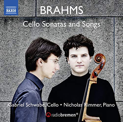 Brahms: Cellosonaten und Lieder Brahms: Cellosonaten und Lieder von NAXOS