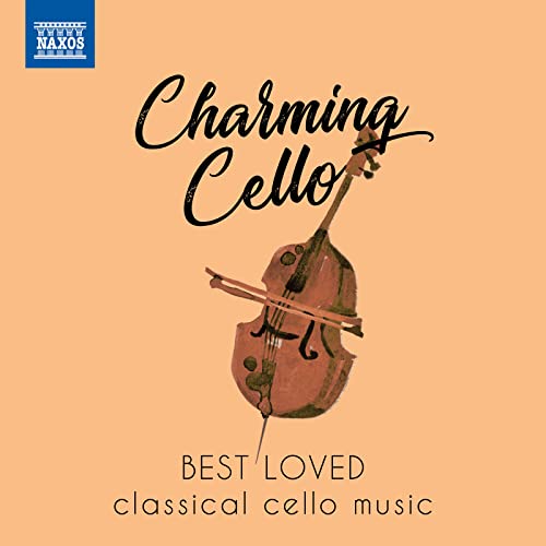 Charming Cello - Best Loved Classical Cello Music Charming Cello - Best Loved Classical Cello Music von Sheva Collection