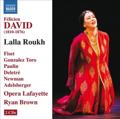David,Félicien - DAVID: Lalla Roukh (2 CD) von NAXOS