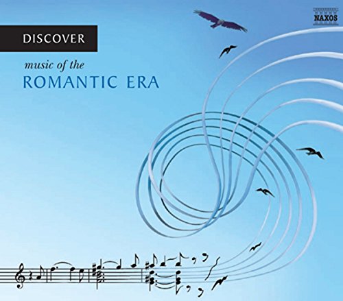 Discover Music of the Romantic Era Discover Music of the Romantic Era von Sheva Collection