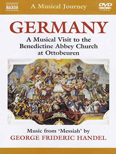 Germany Abbey Ottobeuren (Messiah Extracts) (Naxos Dvd Travelogue: 2110289) (Bratislava City Choir/ Capella Istropolitana/ Jaroslav Krek) von NAXOS