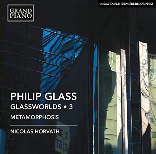 Glassworlds: Klavierwerke Vol.3 von NAXOS