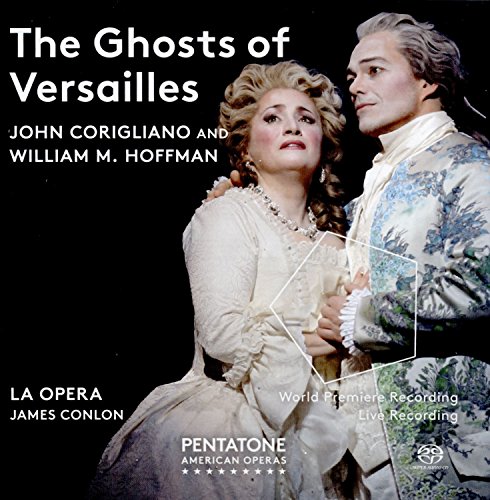 John Corigliano: The Ghosts of Versailles [2CDs] von Pentatone