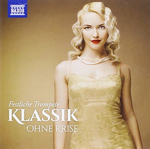 Klassik Ohne Krise: Festliche Trompete von NAXOS