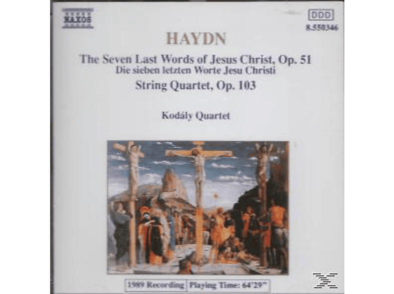 Kodaly Quartet - The Seven Last Words Of Jesus Christ, Op.51, String (CD) von NAXOS