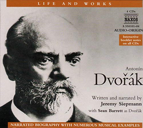 Life & Works - Antonin Dvorak von NAXOS